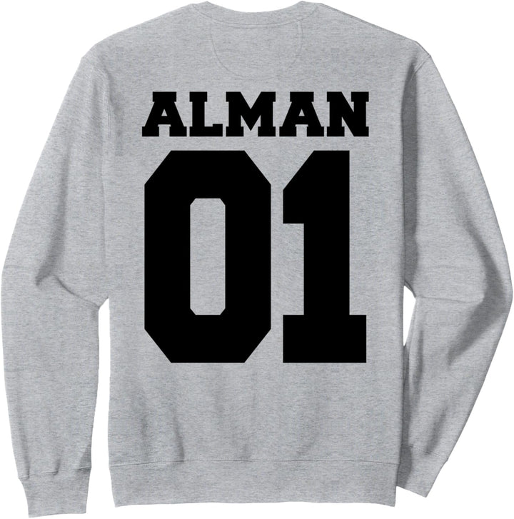 Alman 01 Lustiger Party Spruch Sweatshirt