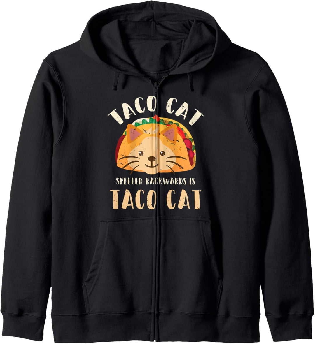 Taco Cat Spelled Backwards Is Taco Cat Kapuzenjacke