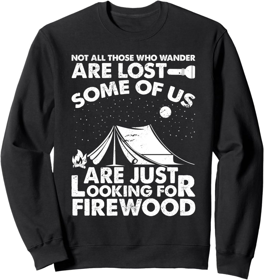 Nicht alle, die wandern, sind verloren Natur Camping Sweatshirt