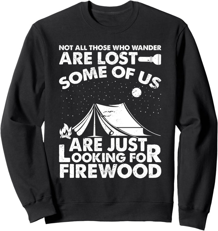 Nicht alle, die wandern, sind verloren Natur Camping Sweatshirt
