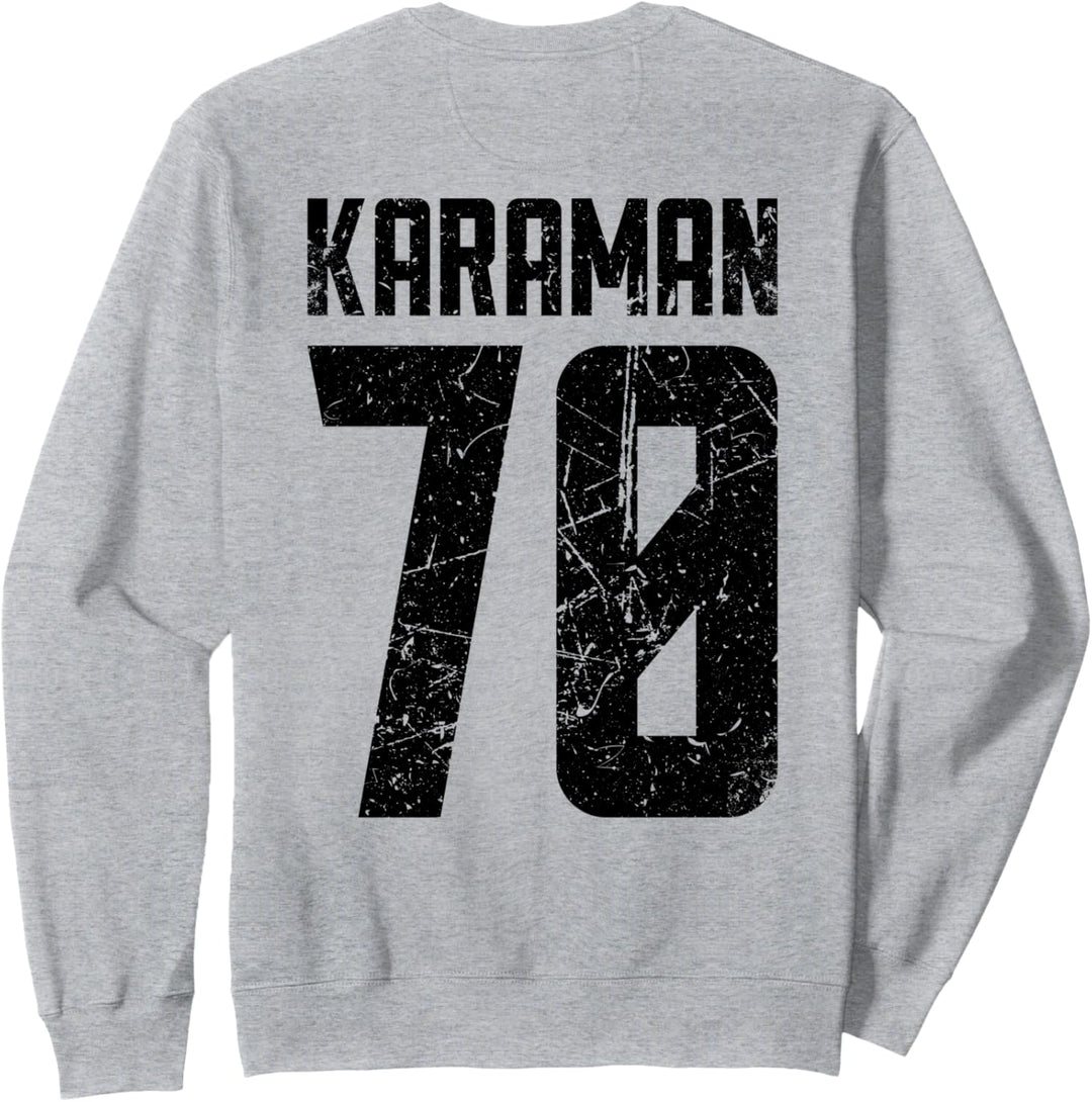 70 Karaman Türkei Ayranci Basyayla Ermenek Merkez Türkiye Sweatshirt