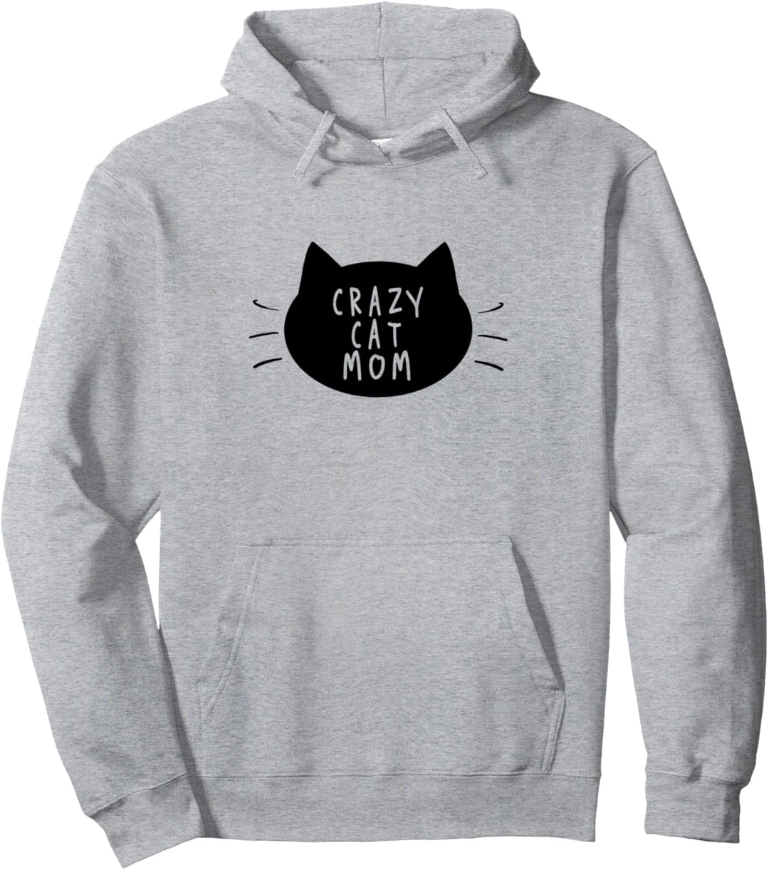 Katzenmotiv Fun Spruch Crazy Cat Mom Pullover Hoodie
