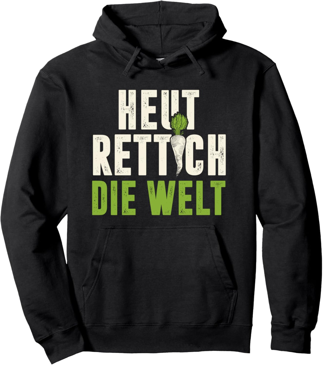 Gärtner Heut Rettich Die Welt Gartenarbeit Gärtnern Schreber Pullover Hoodie