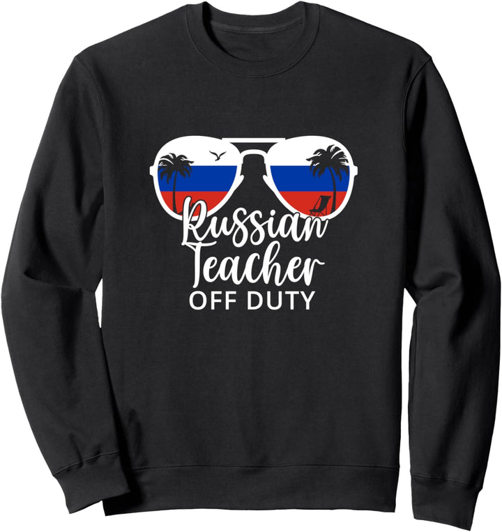 Russischlehrer - Freizeit - College-Sommerferien Russland Sweatshirt