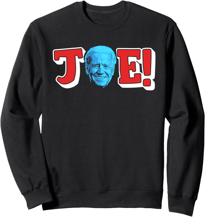 JOE! Vote Joe Biden 2020 Funny Retro Funny Campaign Graphic Sweatshirt
