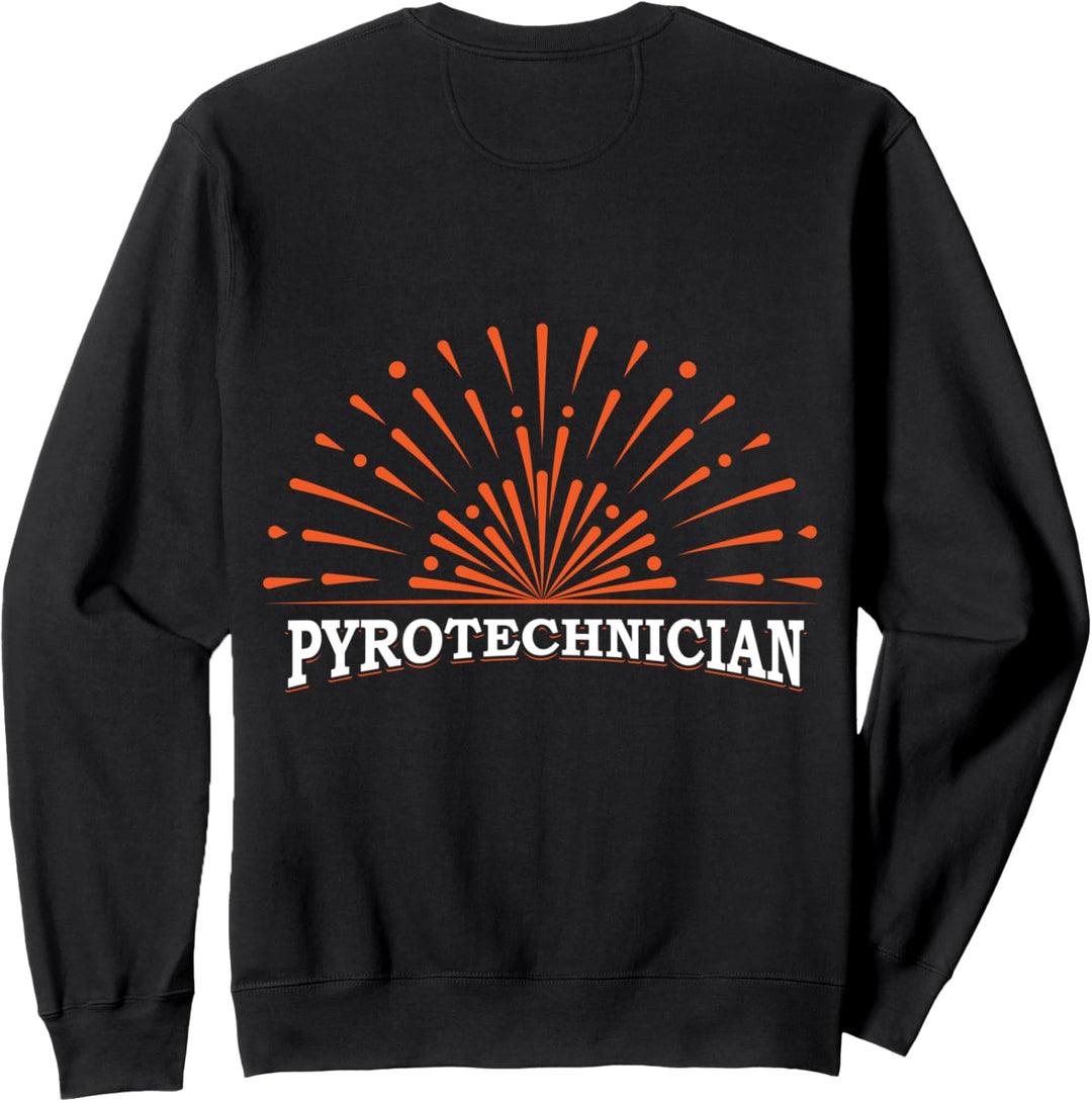 PYROTECHNIKER Feuerwerker Pyro Techniker Feuerwerk Sweatshirt