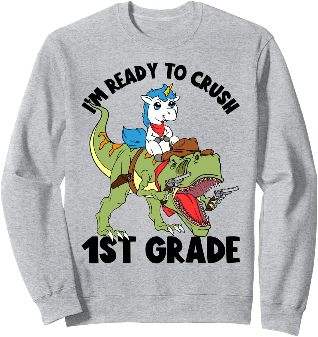 I'm Ready To Crush 1st Grade Kid Boy Dinosaurier Back To School Sweatshirt