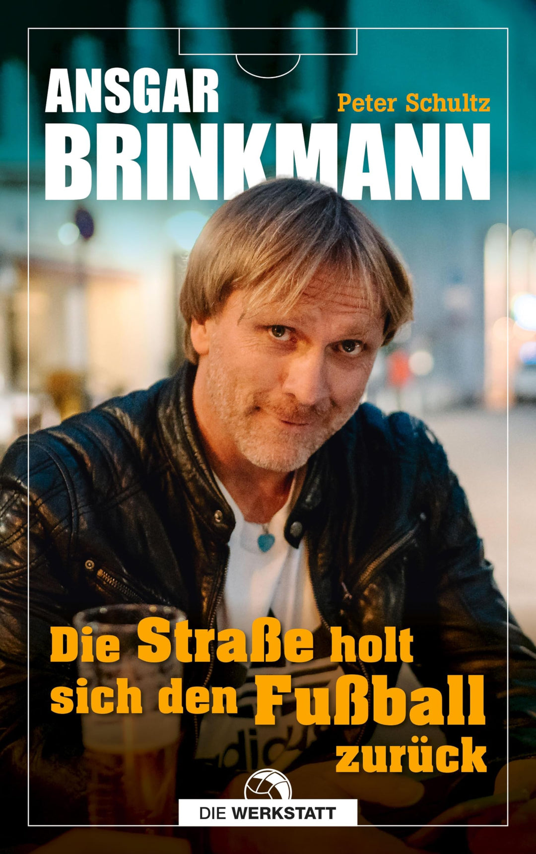 Die Strasse holt sich den Fussball zurück: Neues vom weissen Brasilianer, Taschenbuch