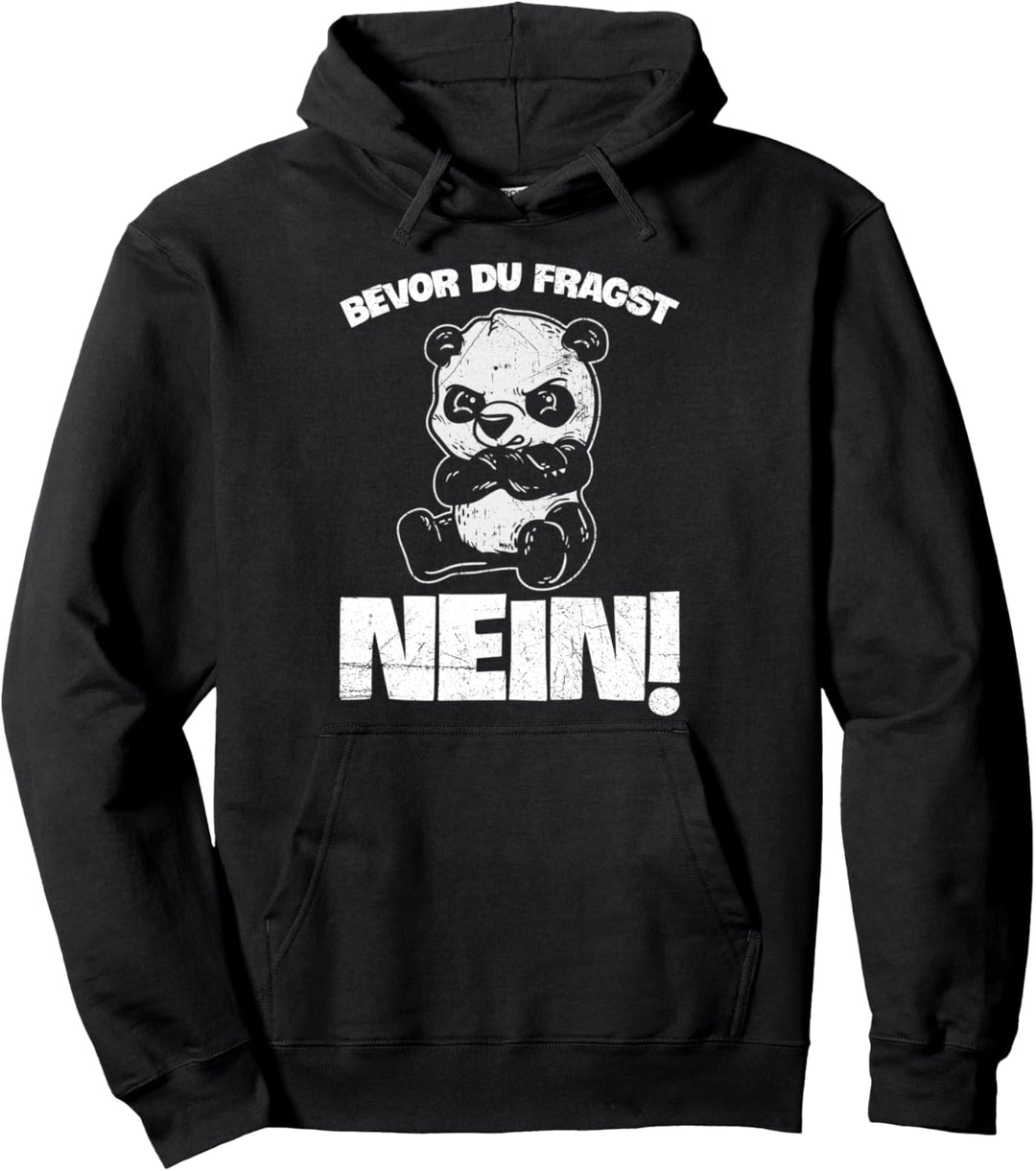 Bevor Du Fragst Nein Panda Lustiges Spruch Statement Pullover Hoodie