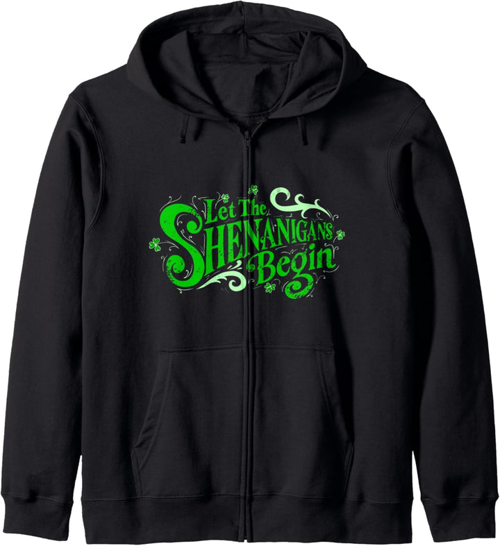 Lassen Sie die Shenanigans beginnen - St. Patricks Tag Kapuzenjacke