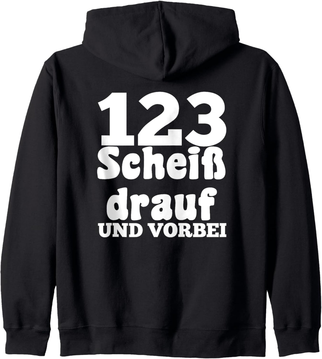 123 SCHEISS DRAUF und vorbei - Die freche Pausenjacke Kapuzenjacke
