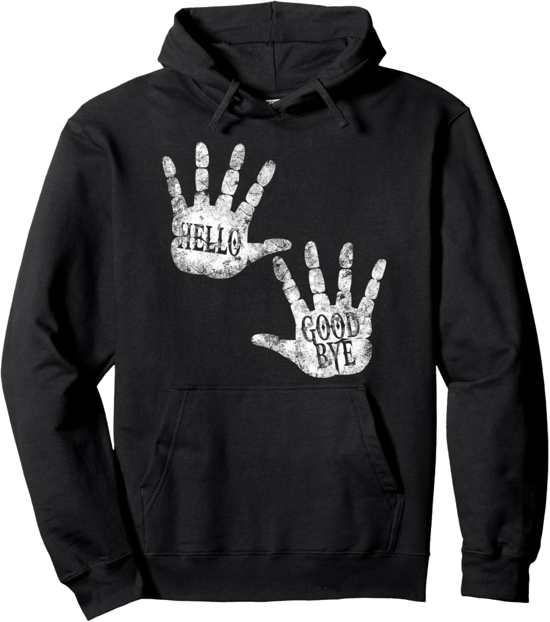 HALLO und GOODBYE Lustige Humor Täglich HAND GRUSS Academy Pullover Hoodie
