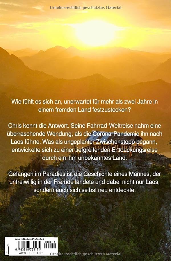Gefangen im Paradies: Wie ein Umweg mit dem Fahrrad nach Laos mein Leben veränderte, Taschenbuch