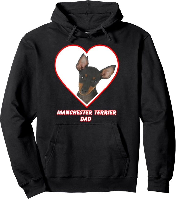 Manchester Terrier Dog Dad Pullover Hoodie