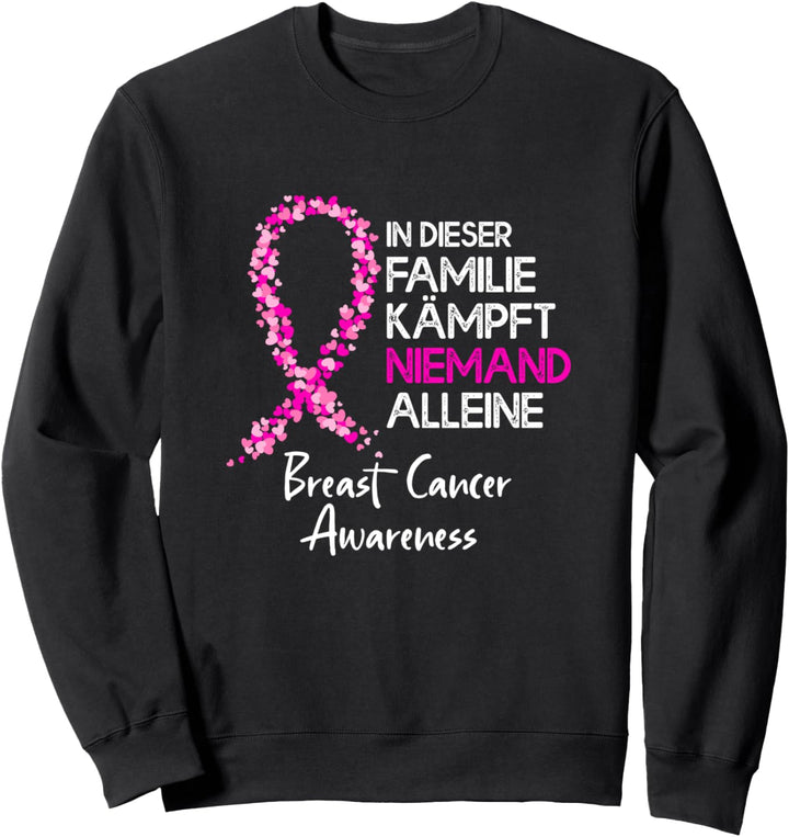 In Dieser Familie Kämpft Niemand Alleine Brustkrebs Sweatshirt