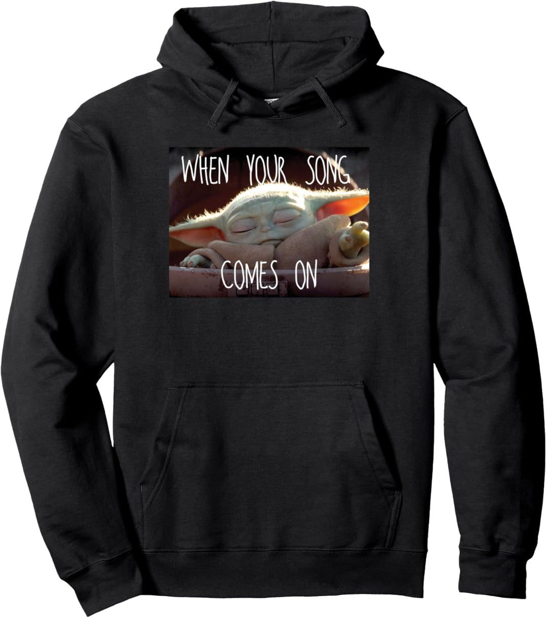 Star Wars The Mandalorian The Child When Your Song Comes On Pullover Hoodie