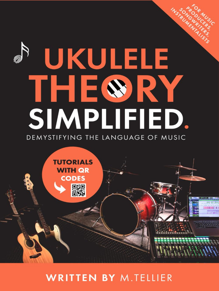 Ukulele Theory Simplified: Demystifying The Language Of Music, Gebundenes Buch