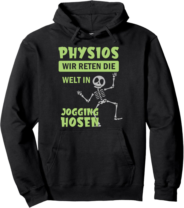 Physiotherapeuten Physiotherapeut Physios Physiotherapie Pullover Hoodie