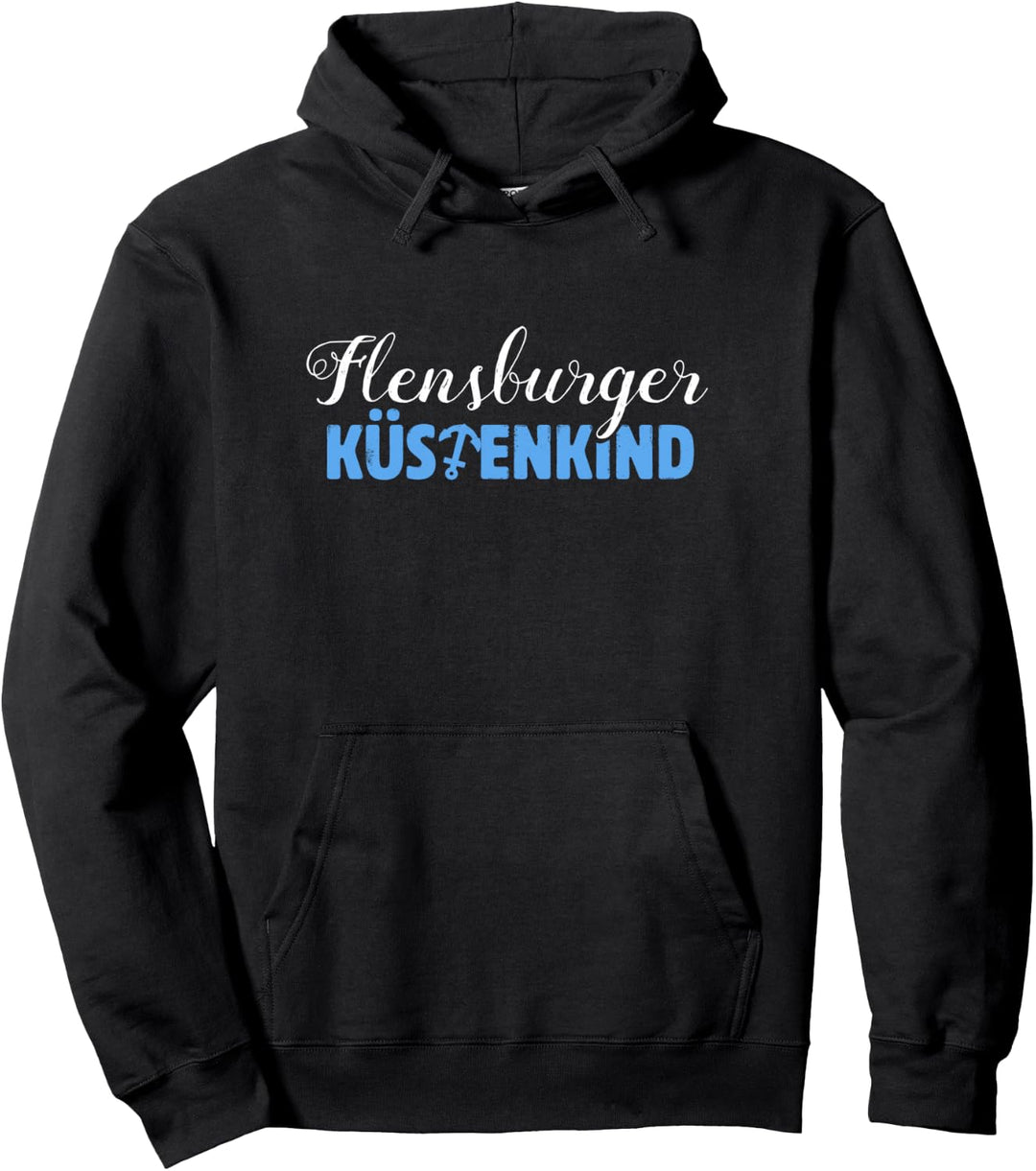 Flensburger Küstenkind Flensburg Nordsee Ostsee Pullover Hoodie