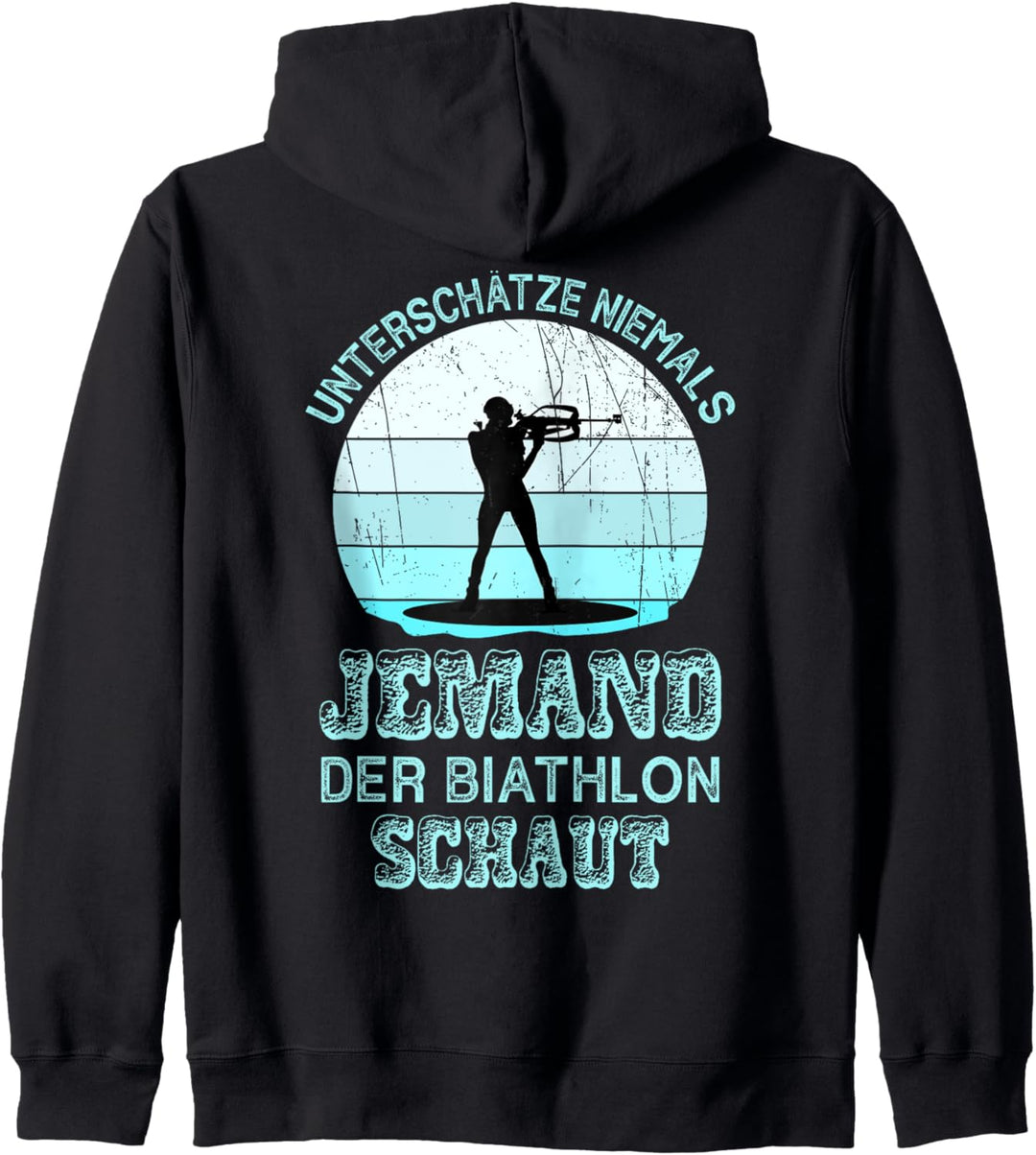Unterschätze Biathlon, Biathlon Fan, Wintersport, Biathlon Kapuzenjacke