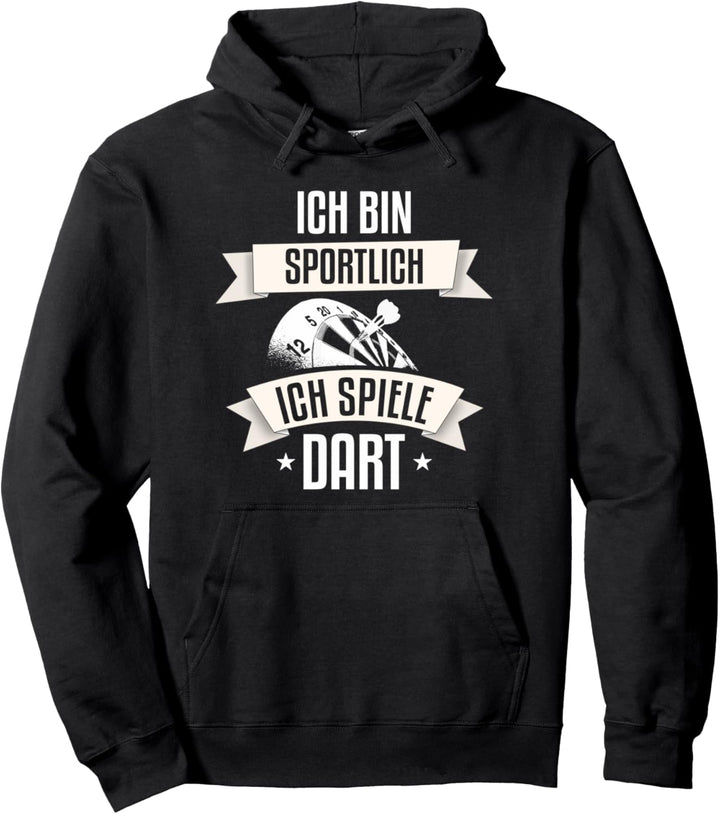 Ja ich bin sportlich ich spiele Dart Pullover Hoodie