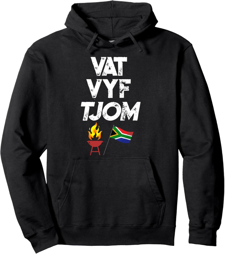 South African Vat vyf tjom take five chum Afrikaans Pullover Hoodie