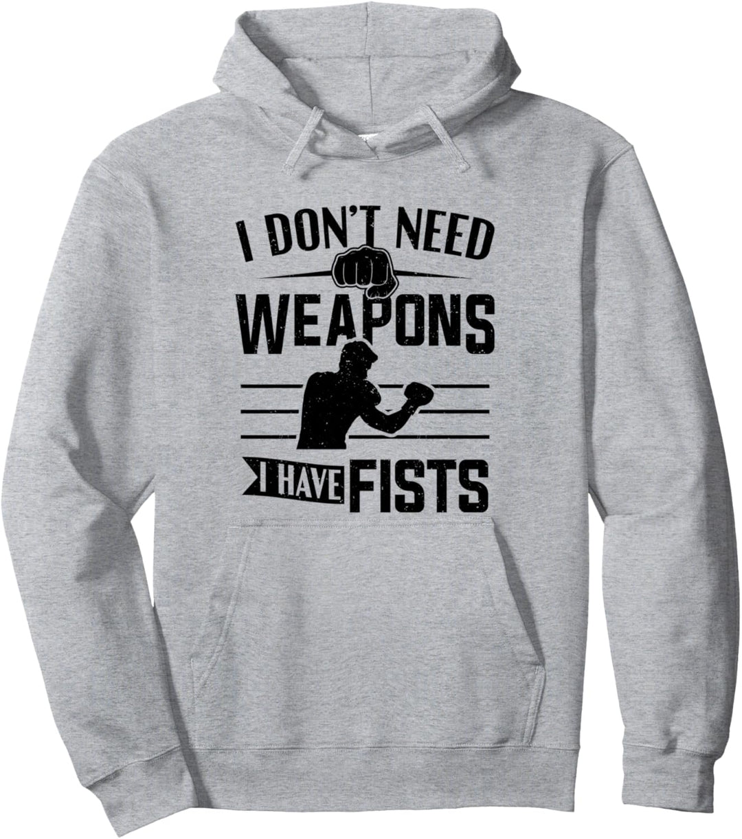 Kampfsport Martial Arts Kickboxer Ich habe Fäuste Kickboxen Pullover Hoodie