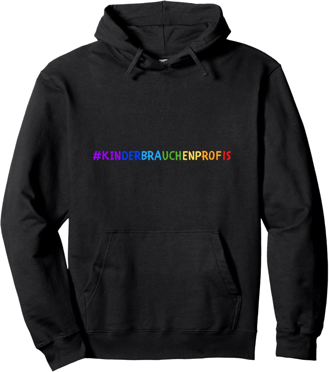 #kinderbrauchenprofis Kinder Brauchen Profis Kindergarten Pullover Hoodie