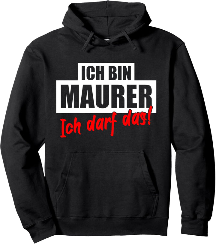 Maurer Lustiger Spruch für Maurer Bauarbeiter Baustelle Pullover Hoodie