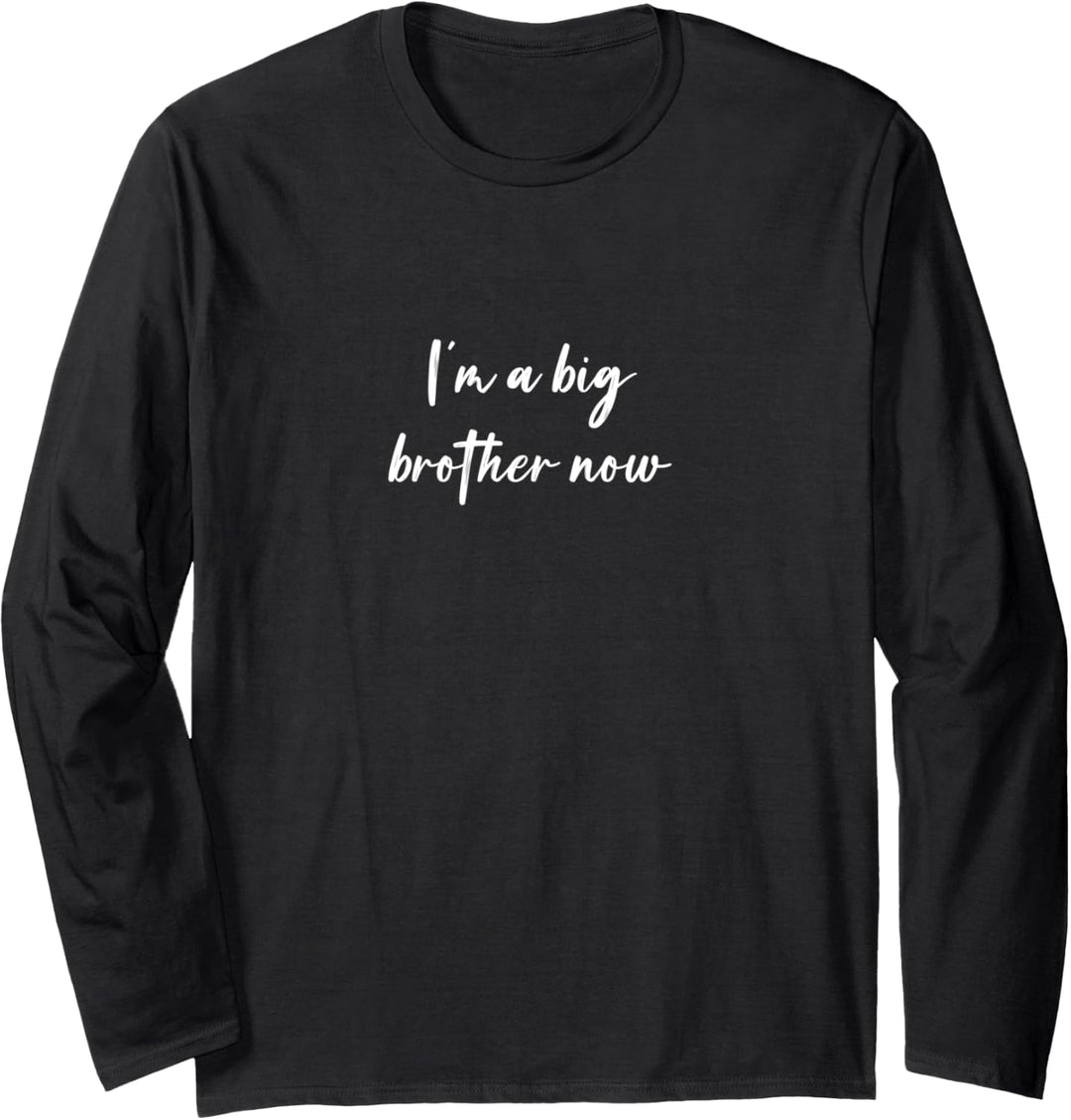 Ich bin jetzt ein grosser Bruder Langarmshirt