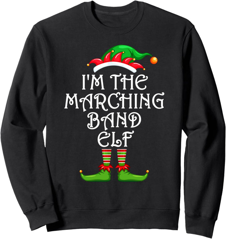 I'm The Marching Band Elf Matching Family Group Christmas Sweatshirt