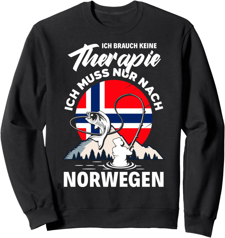 Ich Brauche Keine Therapie Ich Muss Nur Nach Norwegen Sweatshirt