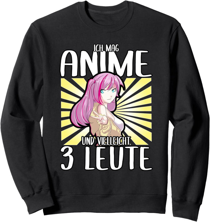 Ich mag Anime und vielleicht 3 Leute Sweatshirt