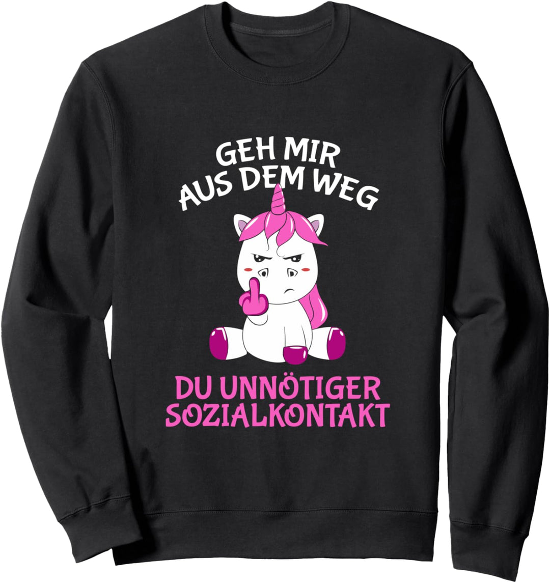Geh mir aus dem Weg du unnötiger Sozialkontakt Einhorn Sweatshirt