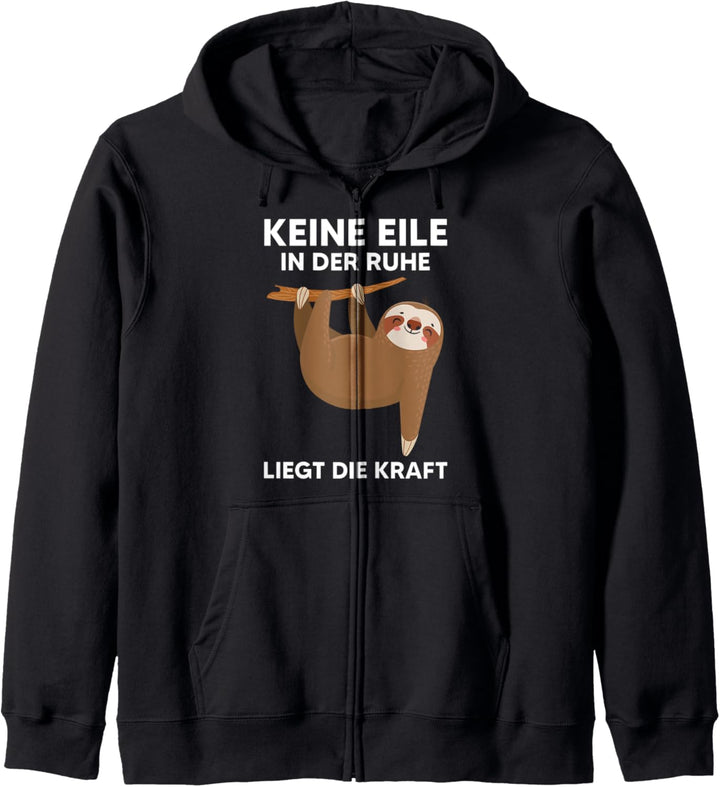 Keine Eile In Der Ruhe Liegt Die Kraft Faultier Kapuzenjacke