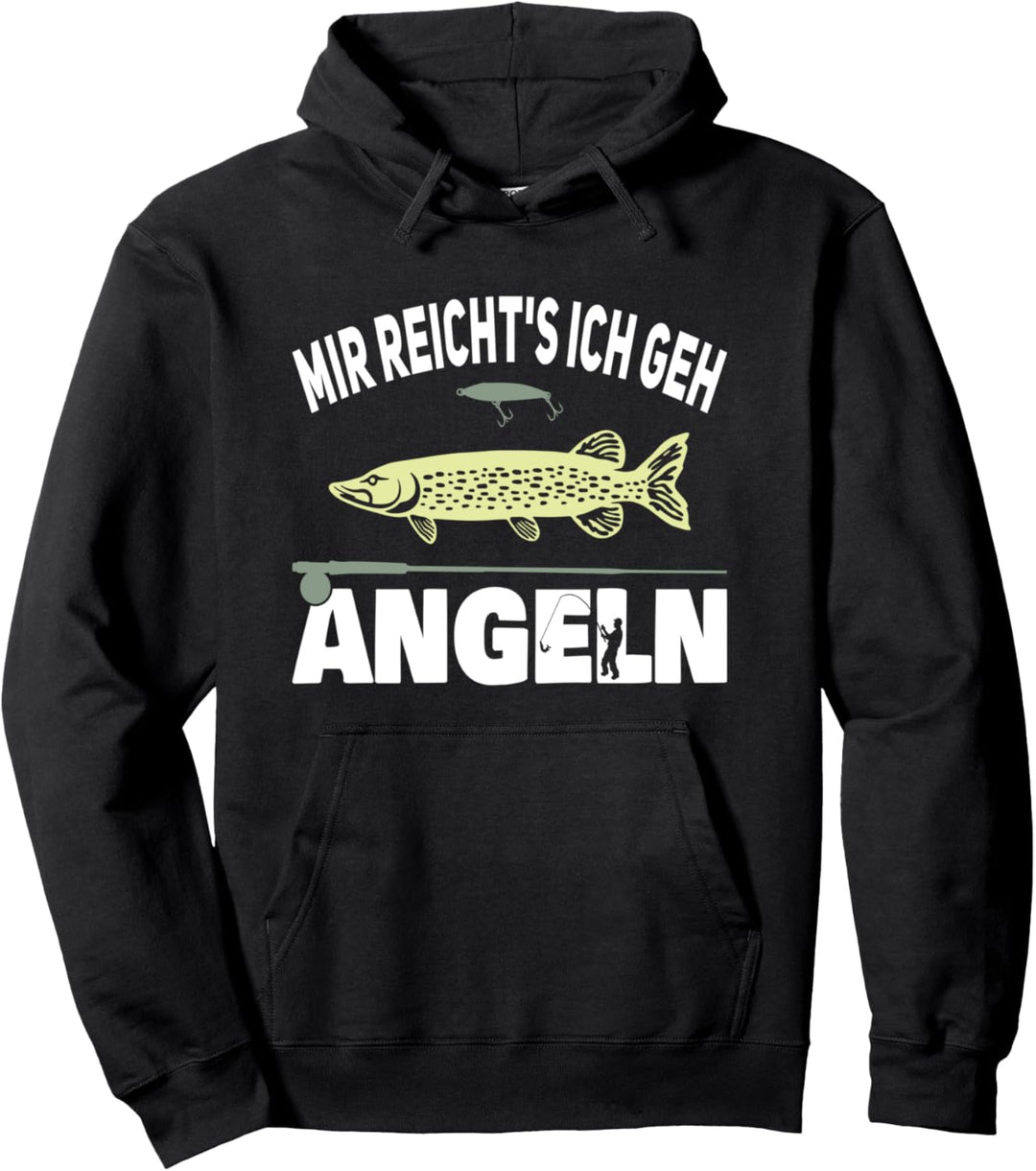 Mir reicht's ich geh Angeln Hecht Sportfischer Angler Pullover Hoodie