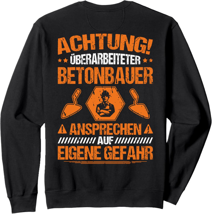 Stahlbetonbauer Überarbeiteter Betonbauer Sweatshirt