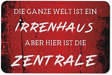 Tassenbrennerei Fussmatte innen - Die ganze Welt ist EIN Irrenhaus Aber Hier ist die Zentrale - Türm