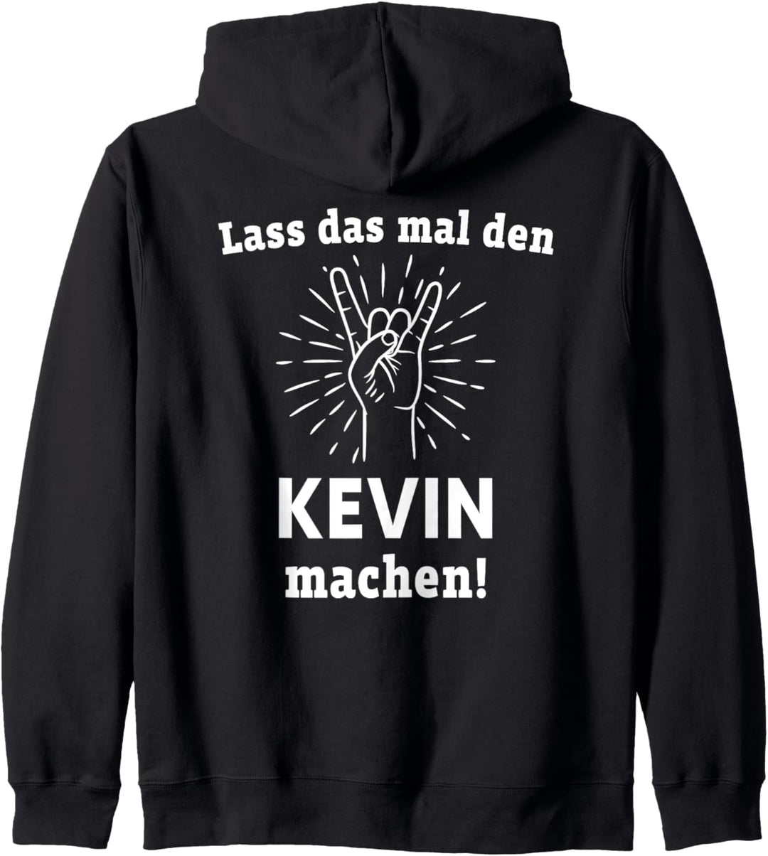 Lass das mal den Kevin machen Vornamen Namen Kapuzenjacke