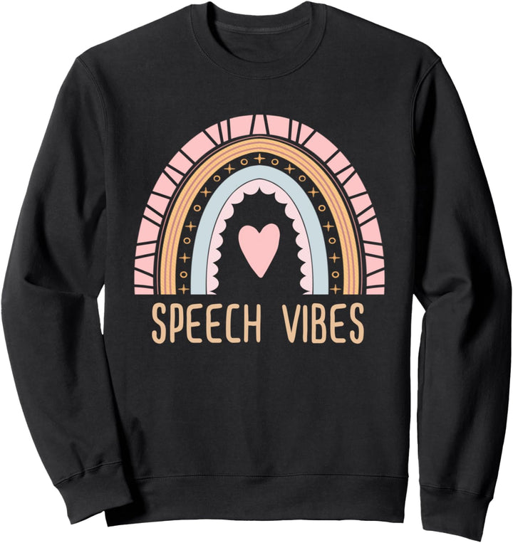 Speechie Boho Rainbow Sprachpathologe SLP Sweatshirt