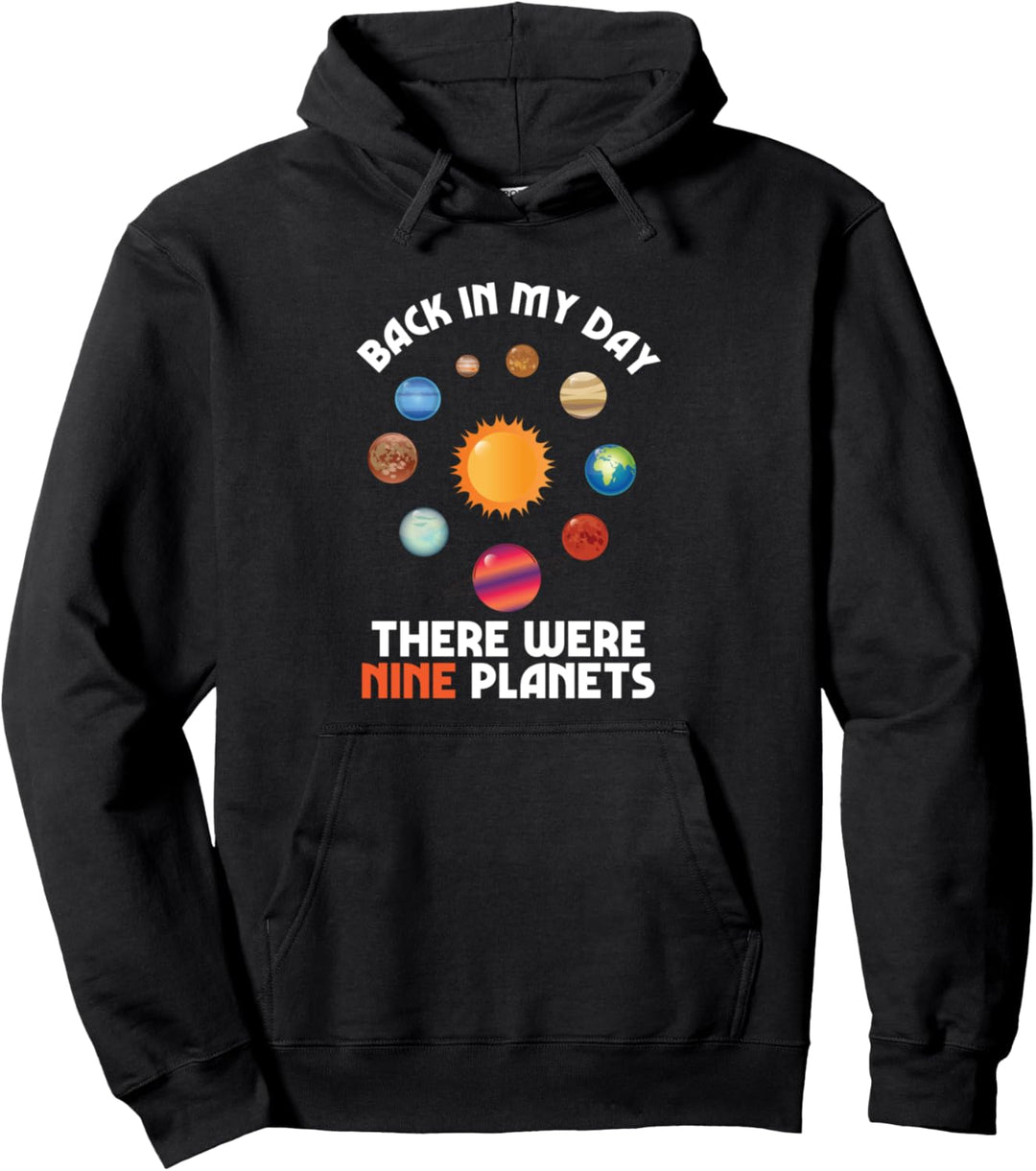 Zu meiner Zeit hatten wir 9 Planeten im Weltraum Pullover Hoodie