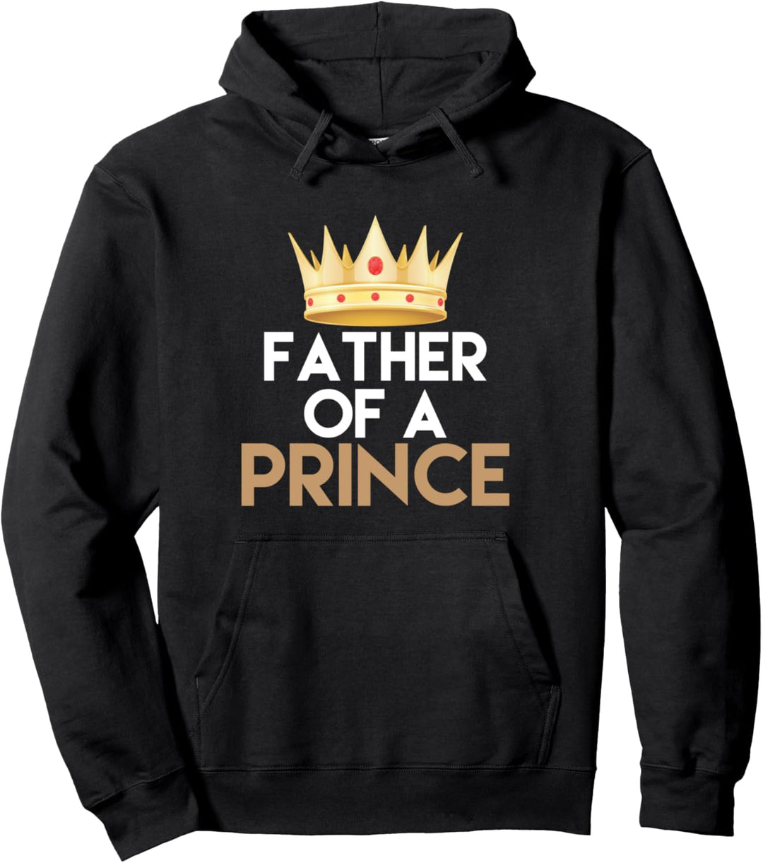 Son of a King Father of a Prince Partnerlook Partner Look Pullover Hoodie