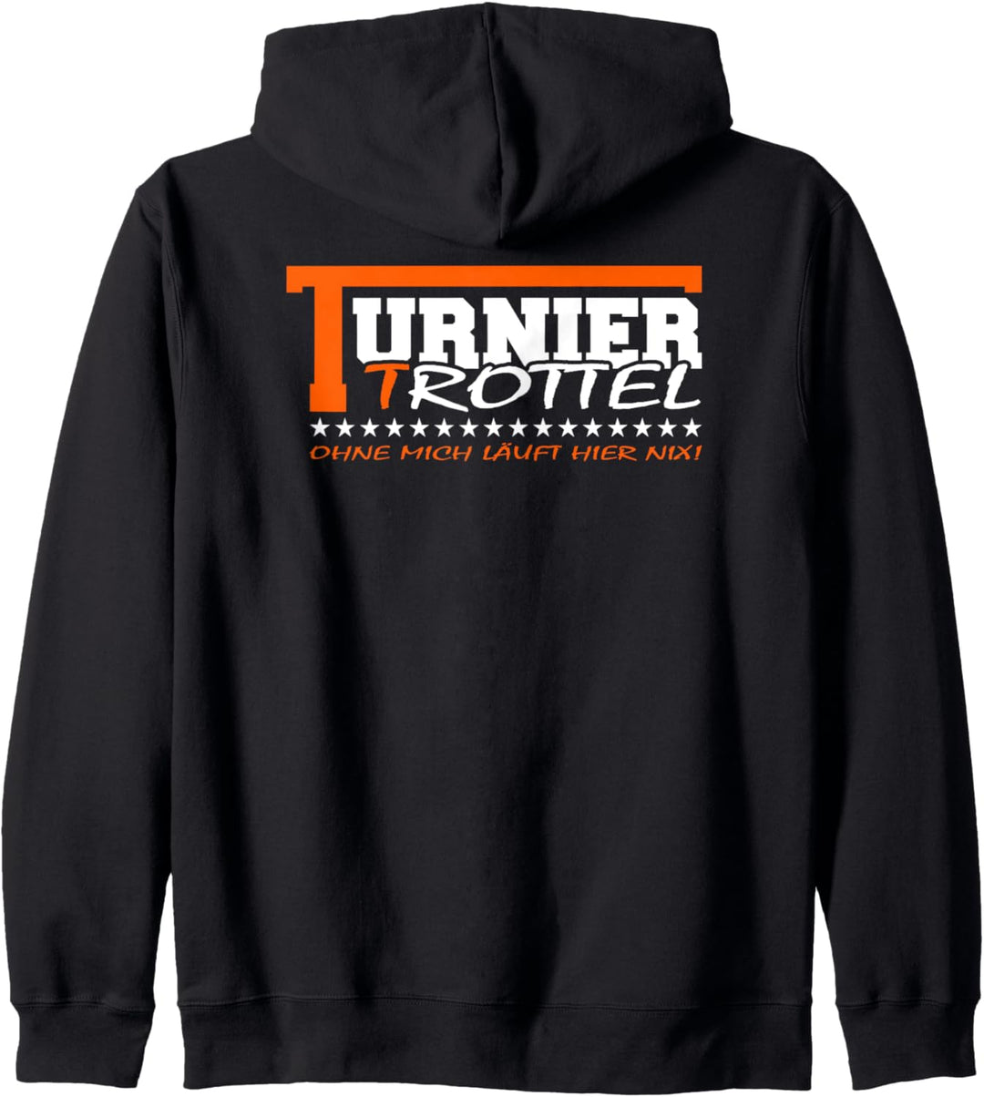 Turniertrottel Pferd Reitsport & Reitersprüche Kapuzenjacke