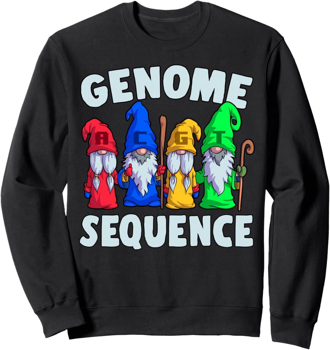 Genomsequenz Lustiger Gnom Biologie Physik Wissenschaft Pun Sweatshirt