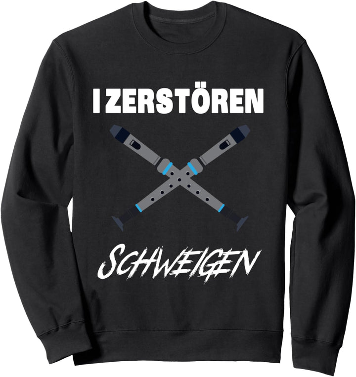 Lustiges Flötenhemd - Ich zerstöre die Stille - Neujahrsgesc Sweatshirt