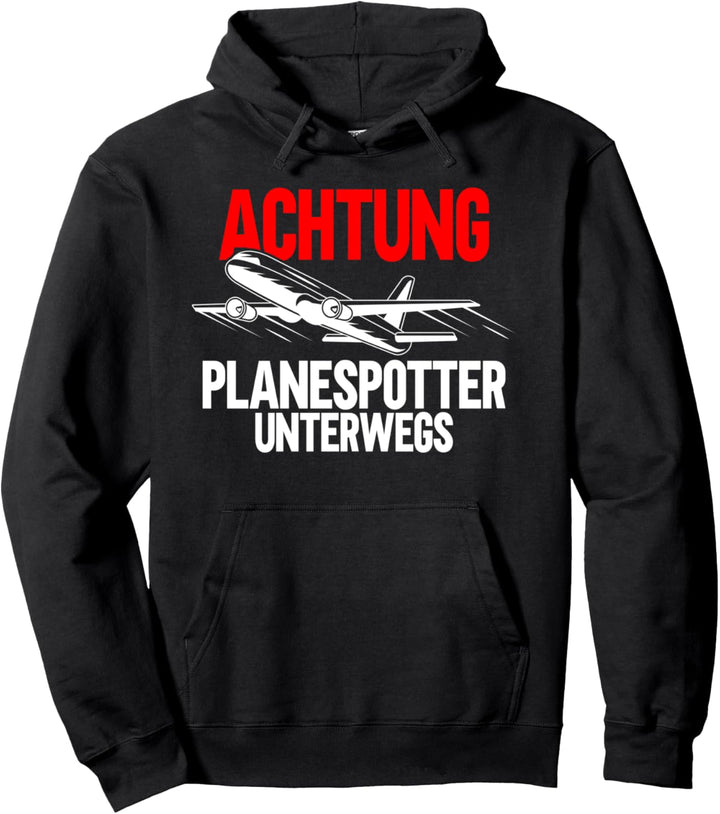 Flugzeug Spotting Achtung Planespotter Pullover Hoodie