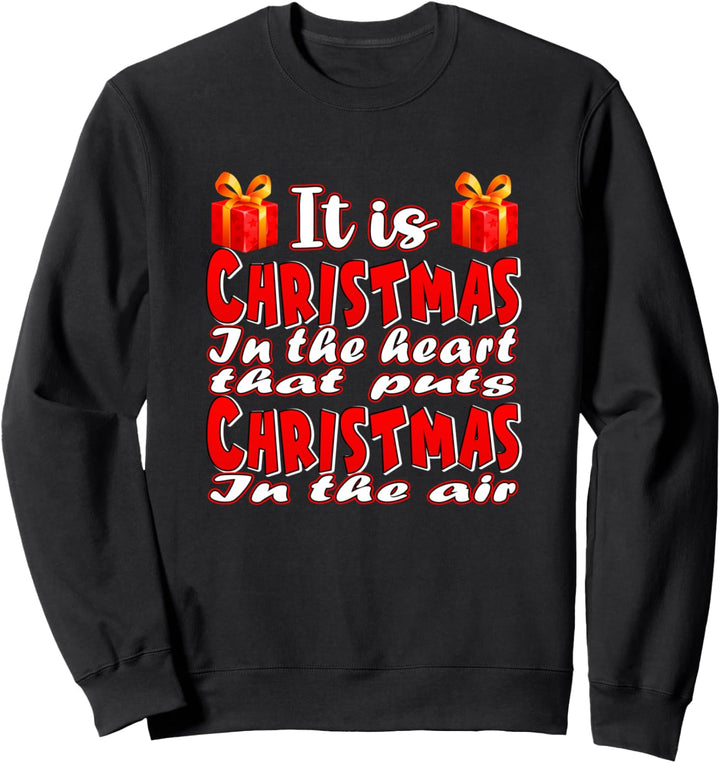 Der Weihnachtsgeist Im Herzen Weihnachten In Der Luft Sweatshirt