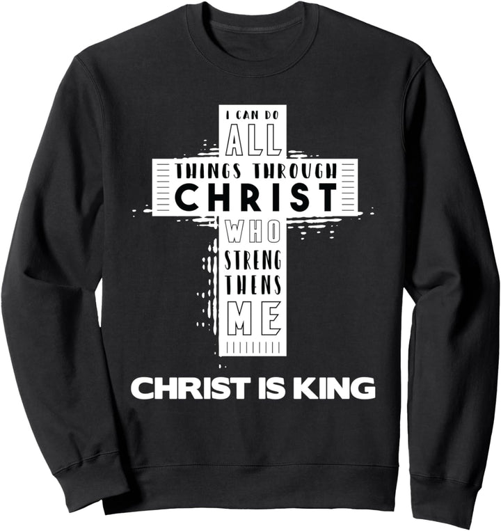 Christus ist König, Jesus Stärke – christliches Kreuz religiös Sweatshirt
