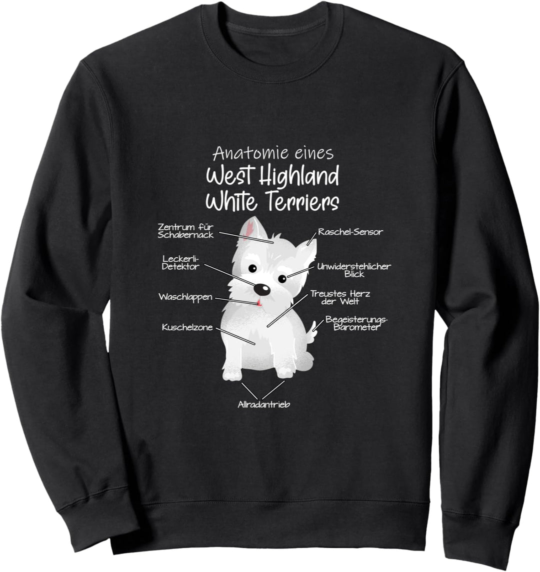 Anatomie eines West Highland White Terriers | Hund Hunde Dog Sweatshirt