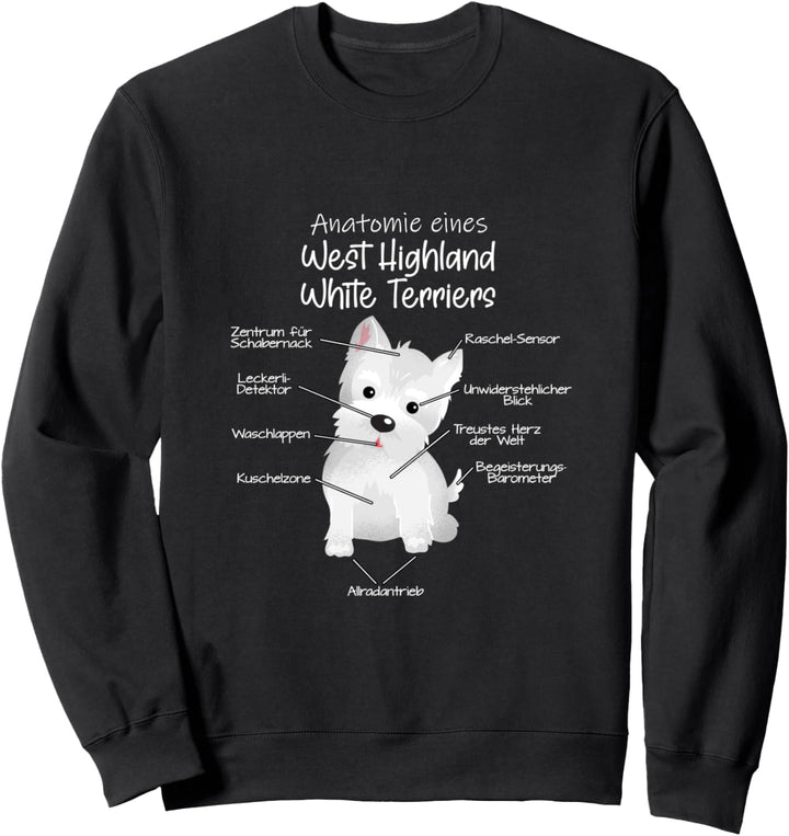 Anatomie eines West Highland White Terriers | Hund Hunde Dog Sweatshirt